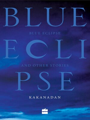 cover image of Blue Eclipse and Other Stories